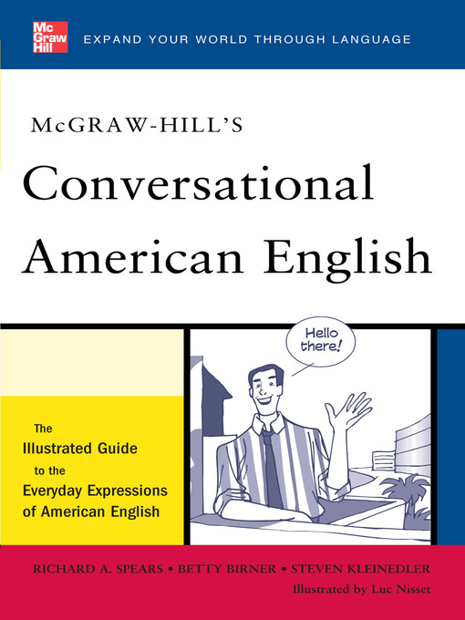 Title details for McGraw-Hill's Conversational American English by Richard A. Spears - Wait list